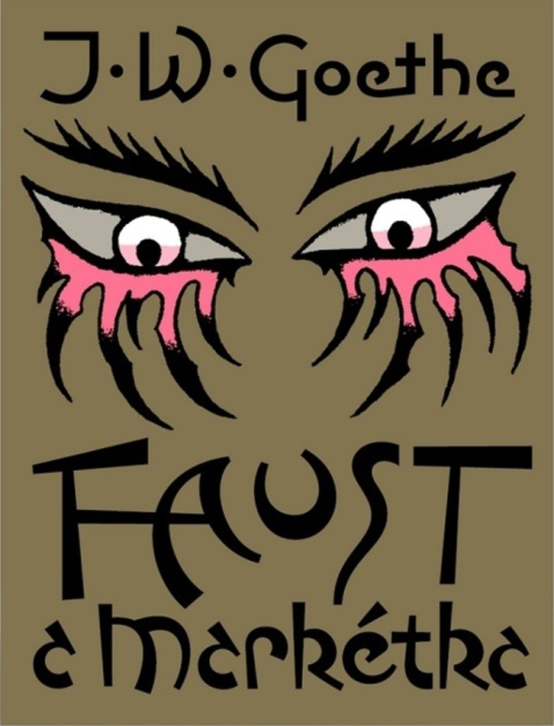 Faust a Markétka - Johann Wolfgang Goethe