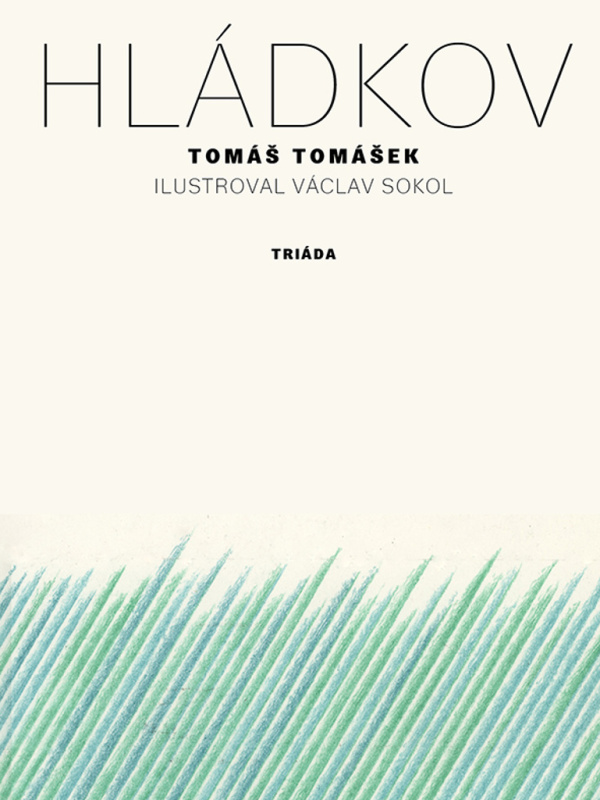 Hládkov - Tomáš Tomášek