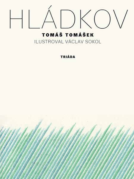 Hládkov - Tomáš Tomášek