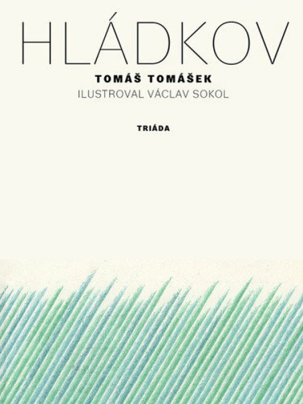 Hládkov - Tomáš Tomášek