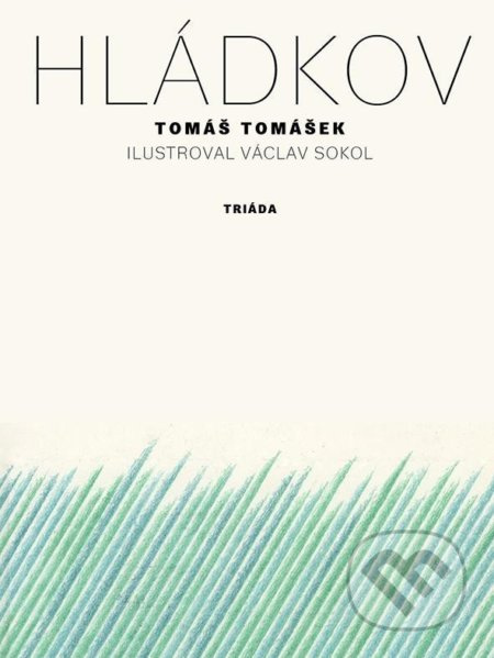 Hládkov - Tomáš Tomášek