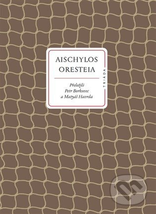 Oresteia - Aischylos