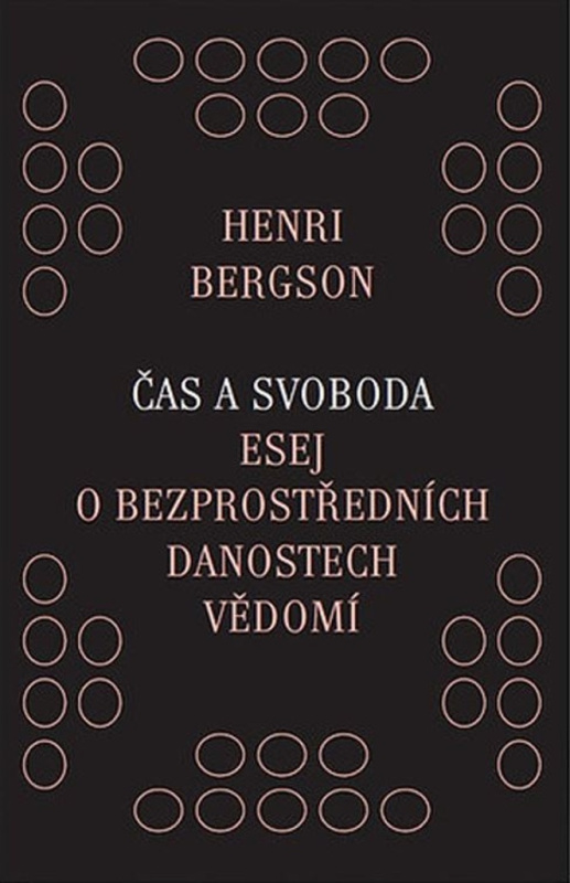 Čas a svoboda - Henri Bergson