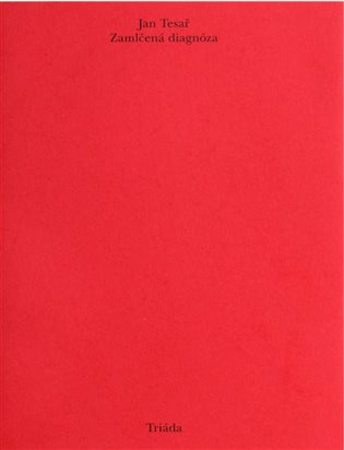 Zamlčená diagnóza - Jan Tesař