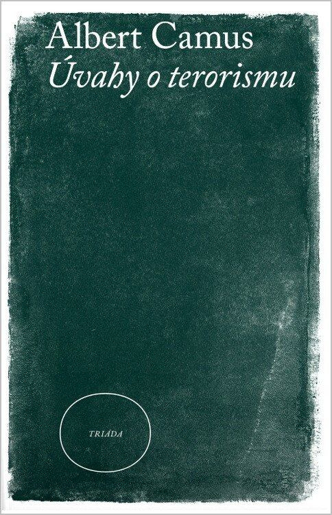 Úvahy o terorismu - Albert Camus