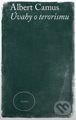 Úvahy o terorismu - Albert Camus