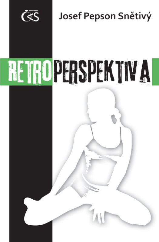 Retroperspektiva - Josef "Pepson" Snětivý