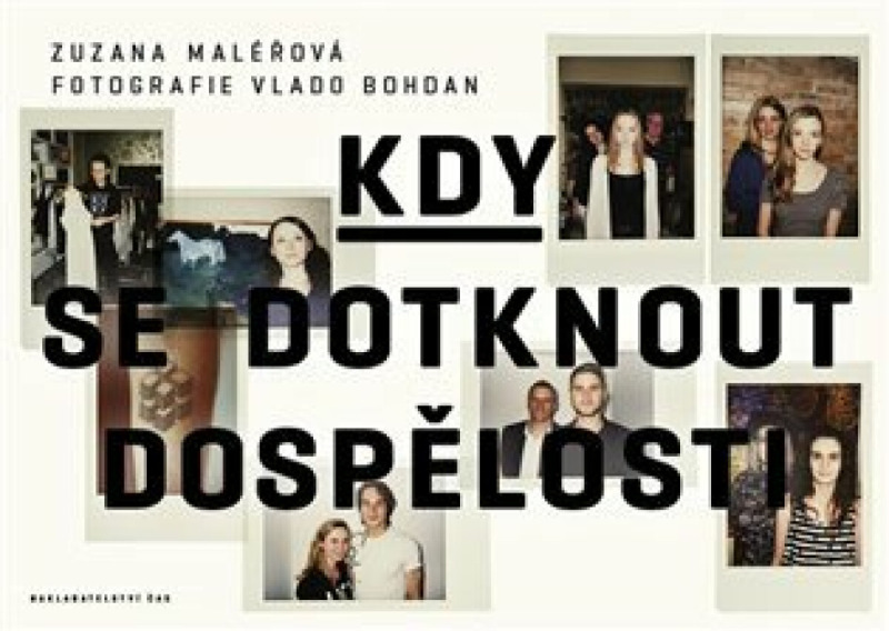 Kdy se dotknout dospělosti - Zuzana Maléřová
