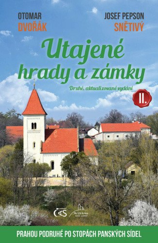 Utajené hrady a zámky II. - Josef "Pepson" Snětivý, Otomar Dvořák