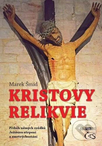 Kristovy relikvie - Marek Šmíd