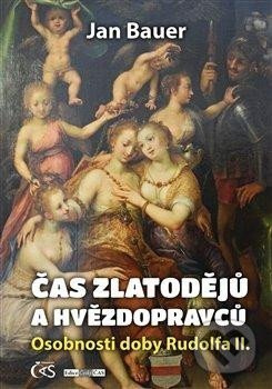Čas zlatodějů a hvězdopravců - Jan Bauer