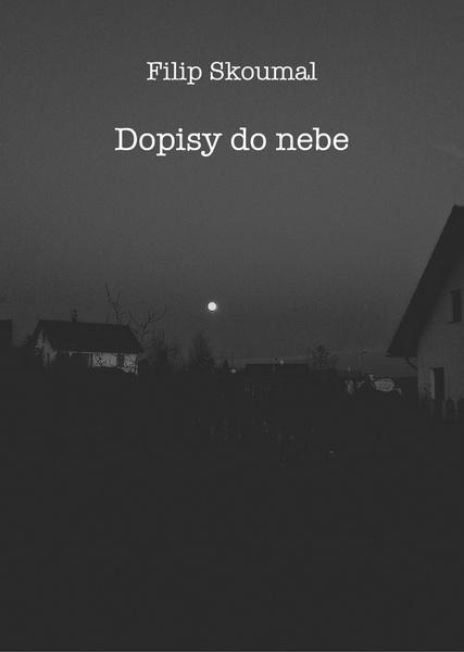 Dopisy do nebe - Filip Skoumal