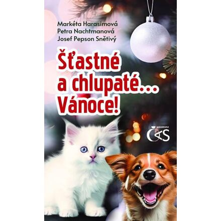 Štastné a chlupaté… Vánoce! - Josef &quot;Pepson&quot; Snětivý, Markéta Harasimová, Petra Nachtmanová