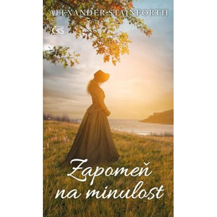 Zapomeň na minulost - Alexander Stainforth