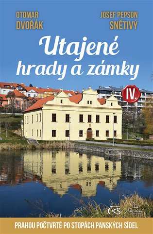 Utajené hrady a zámky IV. -  Otomar Dvořák