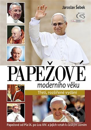 Papežové moderního věku - Jaroslav Šebek