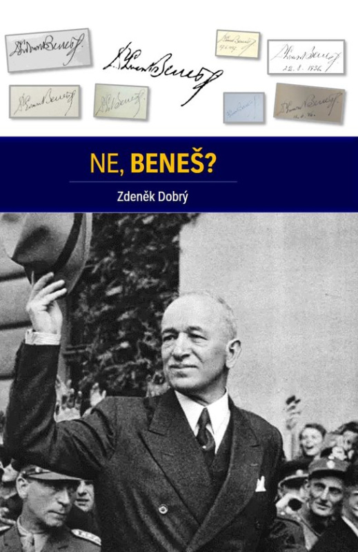 Ne, Beneš? -  Zdeněk Dobrý