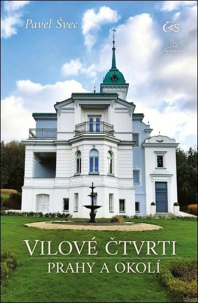 Vilové čtvrti Prahy a okolí - Pavel Švec - kniha z kategorie Architektúra