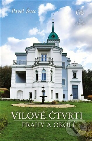 Vilové čtvrti Prahy a okolí - Pavel Švec - kniha z kategorie Architektúra