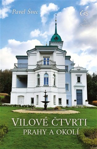Vilové čtvrti Prahy a okolí -  Pavel Švec ed.