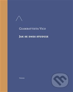 Jak se dnes studuje - Giambattista Vico