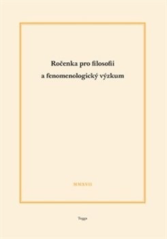 Ročenka pro filosofii a fenomenologický výzkum 2017 - Ladislav Benyovszky