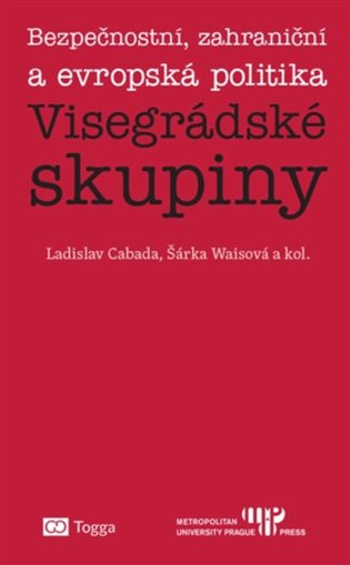 Bezpečnostní, zahraniční a evropská politika Visegrádské skupiny