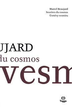 Úsměvy vesmíru / Sourires du Cosmos - Marcel Beaujard