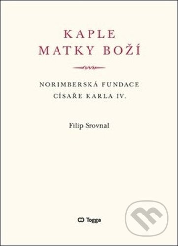 Kaple Matky Boží - Filip Srovnal