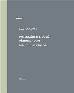 Pojednání o lidské přirozenosti 3 - Morálka - David Hume