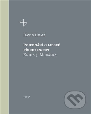 Pojednání o lidské přirozenosti 3 - Morálka - David Hume