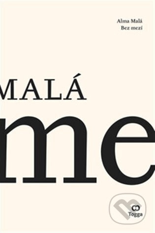 Bez mezí - Alma Malá