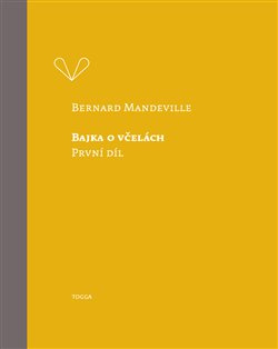 Bajka o včelách - Bernard Mandeville