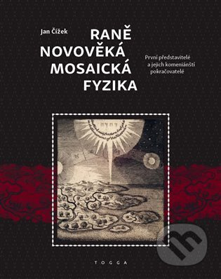 Raně novověká mosaická fyzika - Jan Čížek