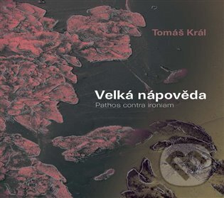 Velká nápověda - Tomáš Král