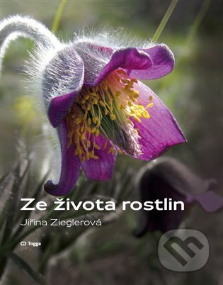 Ze života rostlin - Jiřina Zieglerová