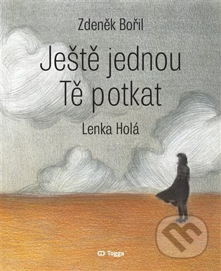 Ještě jednou Tě potkat - Zdeněk Bořil