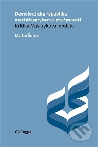 Demokratická republika mezi Masarykem a současností