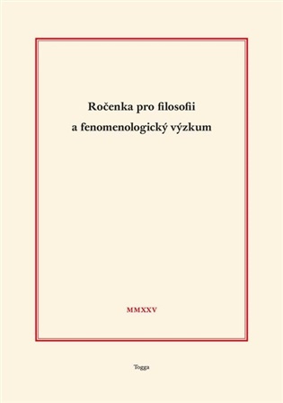 Ročenka pro filosofii a fenomenologický výzkum 2025