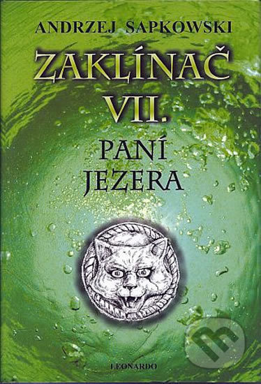 Zaklínač VII: Paní jezera - Andrzej Sapkowski