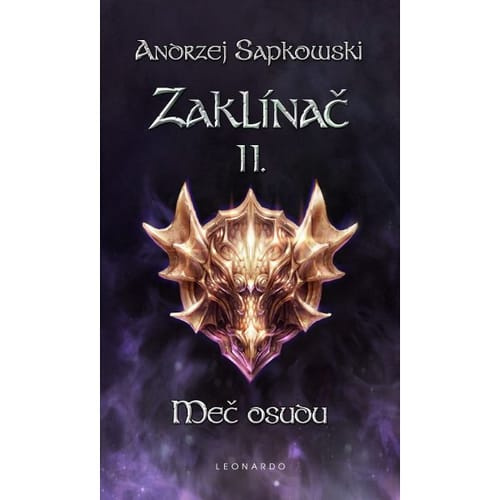 Zaklínač II: Meč osudu - Andrzej Sapkowski