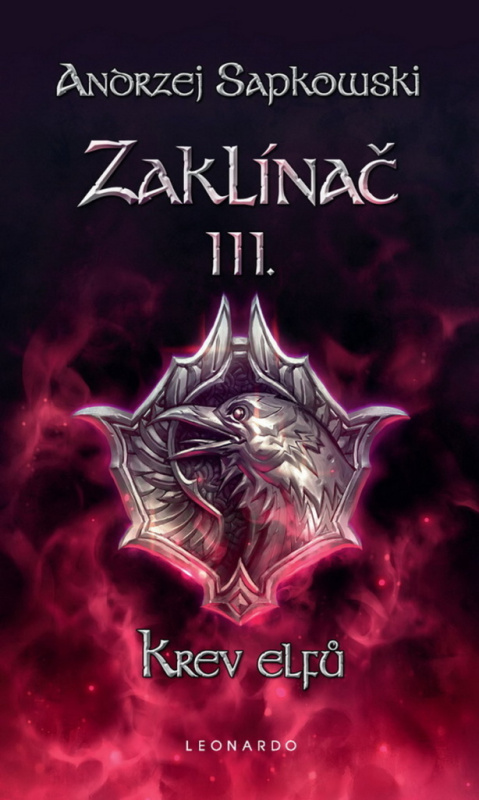 Zaklínač III.: Krev elfů - Andrzej Sapkowski