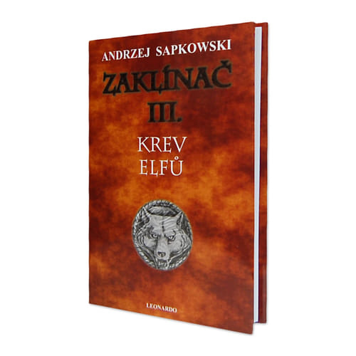 Zaklínač III. Krev elfů -  Andrzej Sapkowski