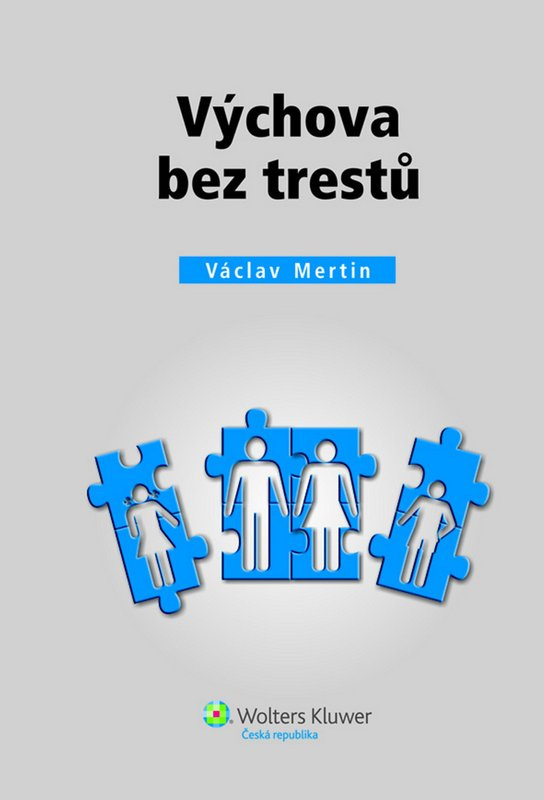 Výchova bez trestů - Václav Mertin