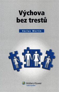 Výchova bez trestů - Václav Mertin