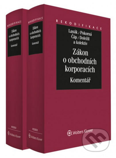 Zákon o obchodních korporacích I.+II. díl: Komentář/komplet - kniha z kategorie Obchod
