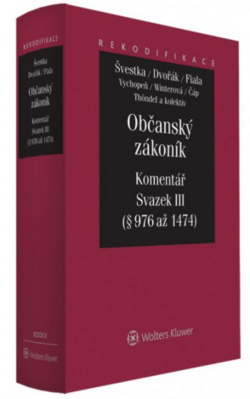Občanský zákoník (Komentář - Svazek III (absolutní majetková práva))
