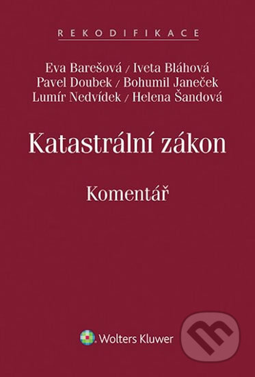 Katastrální zákon: Komentář - Iveta Bláhová, Eva Barešová - kniha z kategorie Odborné a naučné