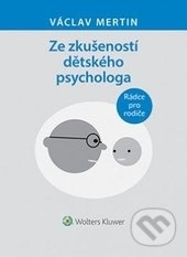 Ze zkušeností dětského psychologa - Václav Mertin