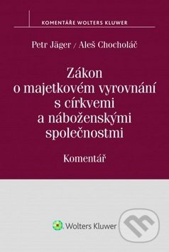 Zákon o majetkovém vyrovnání s církvemi a náboženskými společnostmi - kniha z kategorie Odborné a naučné